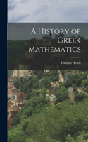 History of Greek Mathematics