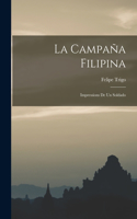 La Campaña Filipina