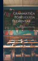 Grammatica Portuguesa Elementar ......