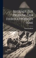 Beiträge zur Prüfung der Hieroglyphensysteme
