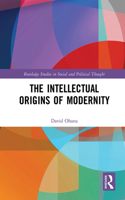 Intellectual Origins of Modernity