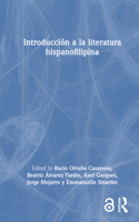 Introduccion a la literatura hispanofilipina