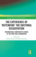 The Experience of ‘Defending’ the Doctoral Dissertation