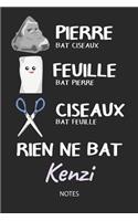 Rien ne bat Kenzi - Notes: Noms Personnalisé Carnet de notes / Journal pour les garçons et les hommes. Kawaii Pierre Feuille Ciseaux jeu de mots. Fournitures scolaires, premie