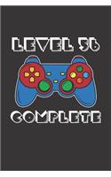 Level 56 Complete: 56th Birthday Notebook (Funny Video Gamers Bday Gifts for Men)