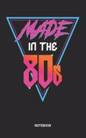 Made In The 80s Notebook
