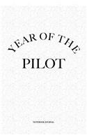 Year Of The Pilot