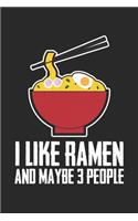 I Like Ramen and maybe 3 People