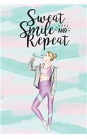 Sweat Smile and Repeat