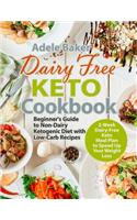 Dairy Free Keto Cookbook