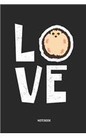 Notebook: Love Hedgehog Journal - Great Accessories & Gift Idea for Hedgehog Girls, Boys & All Hedgehog Lover.