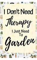 I Don't Need Therapy...