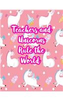 Teachers and Unicorns Rule the World