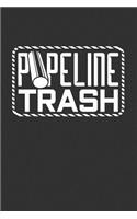 Pipeline Trash