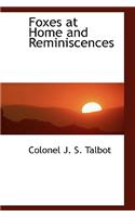 Foxes at Home and Reminiscences
