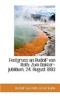 Festgruss an Rudolf Von Roth