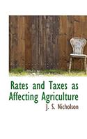 Rates and Taxes as Affecting Agriculture