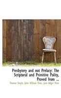 Presbytery and Not Prelacy