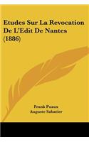 Etudes Sur La Revocation De L'Edit De Nantes (1886)