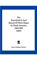 The Introduction And Spread Of Pieris Rapae In North America, 1860-1885 (1887)