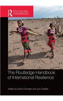The Routledge Handbook of International Resilience