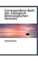 Correspondenz-Blatt Des Zoologisch-Mineralogischen Vereines: (German)