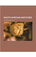South African Sketches