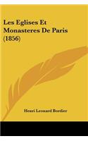 Les Eglises Et Monasteres de Paris (1856)