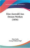 Eine Auswahl Aus Dessen Werken (1856)