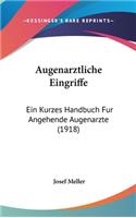Augenarztliche Eingriffe