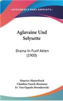 Aglavaine Und Selysette