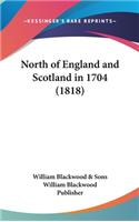 North of England and Scotland in 1704 (1818)