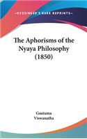 Aphorisms of the Nyaya Philosophy (1850)