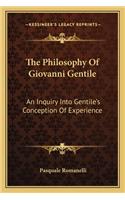 The Philosophy Of Giovanni Gentile