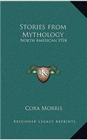Stories from Mythology: North American 1924