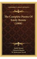 The Complete Poems Of Emily Bronte (1908): (English)