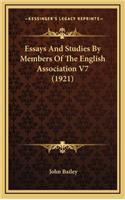 Essays and Studies by Members of the English Association V7 (1921)