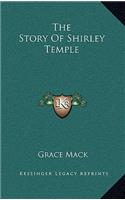 The Story Of Shirley Temple