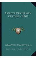 Aspects of German Culture (1881)