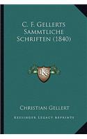 C. F. Gellerts Sammtliche Schriften (1840)