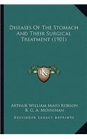 Diseases of the Stomach and Their Surgical Treatment (1901)