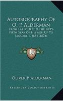 Autobiography of O. P. Alderman