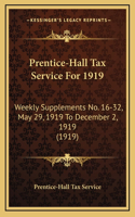 Prentice-Hall Tax Service for 1919
