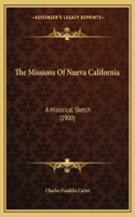 The Missions Of Nueva California