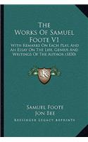 The Works Of Samuel Foote V1