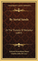 By Sartal Sands