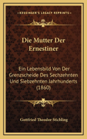 Die Mutter Der Ernestiner