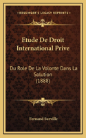Etude De Droit International Prive