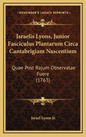 Israelis Lyons, Junior Fasciculus Plantarum Circa Cantabrigiam Nascentium