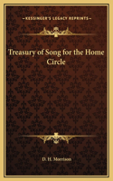 Treasury of Song for the Home Circle